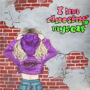 I am choosing myself