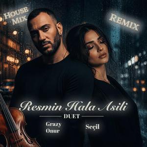 Resmin Hala Asılı (Special Remix House Mix Version )