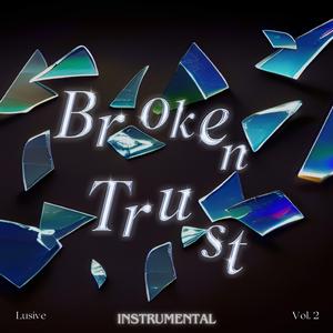 Broken Trust (Instrumental)