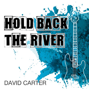 Hold Back the River (Single Version)