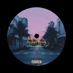 Ocean Drive (feat. Mo Dope)