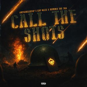 Call The Shots (feat. Kay Glizz & Nunnie Da III)