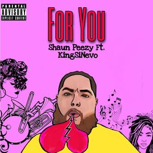 For You (feat. KingSiNevo)