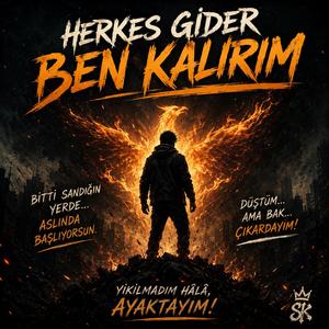 Herkes Gider Ben Kalırım