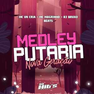 Medley Putaria Nova Geração