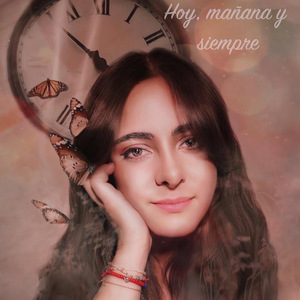 Hoy, Mañana y Siempre
