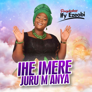 Jehova Ibu Ebube Na Eme Mma