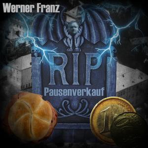 RIP Pausenverkauf