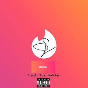 Tinder (feat. Tay Dutchie)