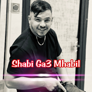 Shabi Ga3 Mhabil