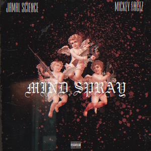Mind Spray (feat. Mickey Facts)