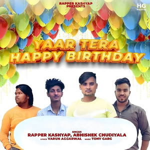 Yaar Tera Happy Birthday