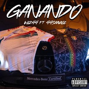 GANANDO (feat. 44Saavage)