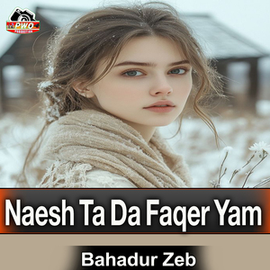 Naesh Ta Da Faqer Yam