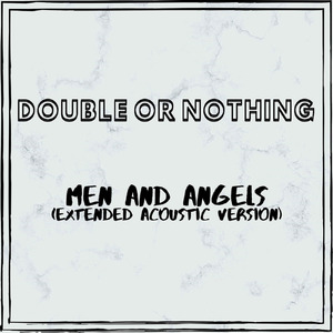 Men and Angels (Extended Acoustic Version)