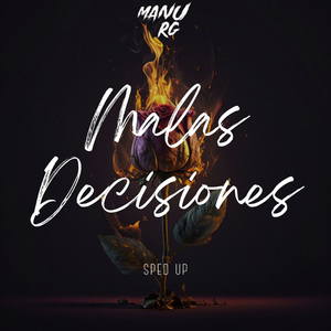 Malas Decisiones (Sped Up) (Remix)