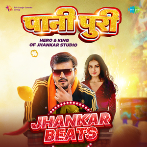 Paani Puri - Jhankar Beats