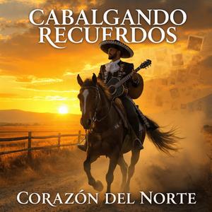 CABALGANDO RECUERDO