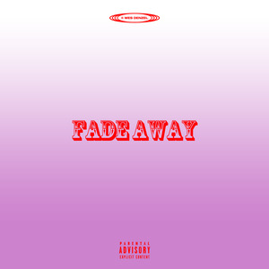Fade Away