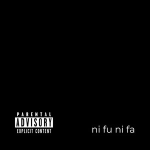 Ni Fu Ni Fa