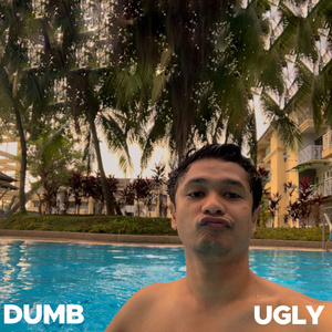 Dumb & Ugly