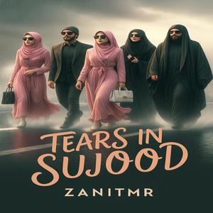 Tears In Sujood