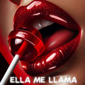 Ella Me Llama