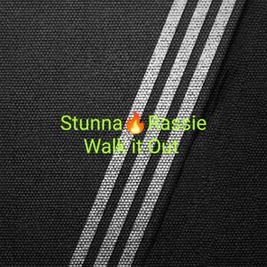 Walk it out (feat. Rassie)