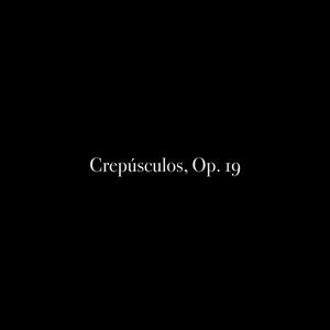 Crepúsculos, Op. 19: 1. Vals No. 1