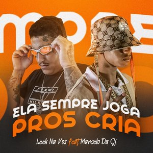 Ela Sempre Joga pros Cria