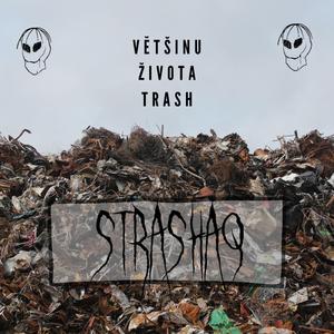 Většinu života trash