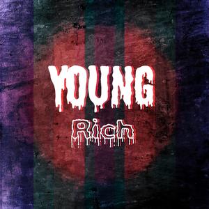 YOUNG RICH