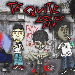 TE KITE LOS PITO (feat. Skullfkid & El Vecgra)