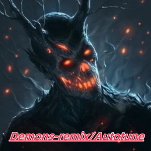 Demons-remix/Autotune