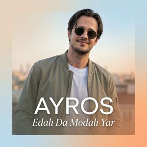 Edalı da Modalı Yar