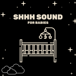 Shhhhhh (No Fade For Looping)