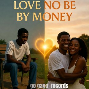 Love No Be by Money