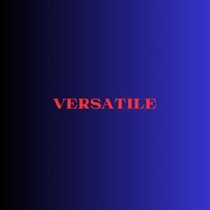 versatile