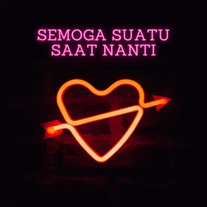 Semoga Suatu Saat Nanti