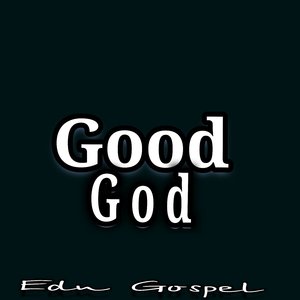 Good God