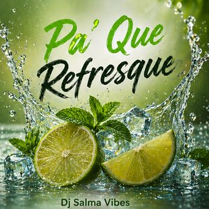 Pa Que Refresque