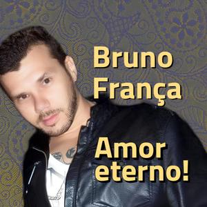 Pagode do bom - Bruno França - Amor eterno