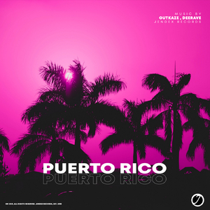 Puerto Rico (Original Mix)