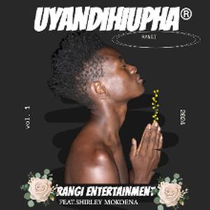 Uyandihlupha (New release)