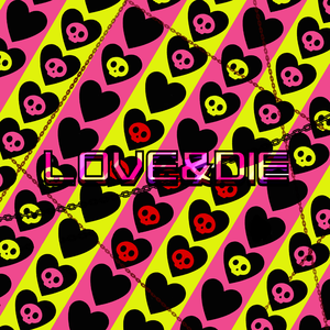 Love&Die