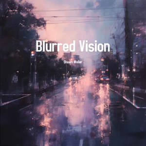Blurred Vision