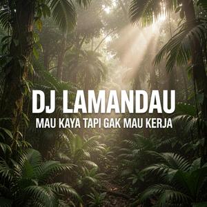 MAU KAYA TAPI GAK MAU KERJA