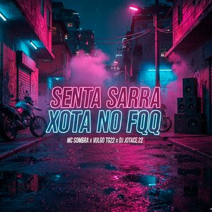 Senta Sarra Xota no Fqq