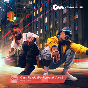 Cash Ready (Background Vocal)