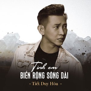 Tình Em Biển Rộng Sông Dài